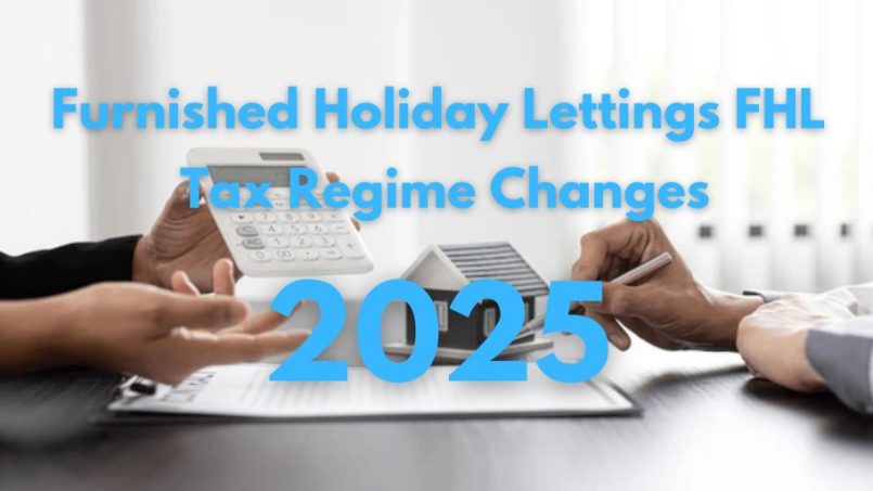 Changes to the Furnished Holiday Lettings (FHL) Tax Regime